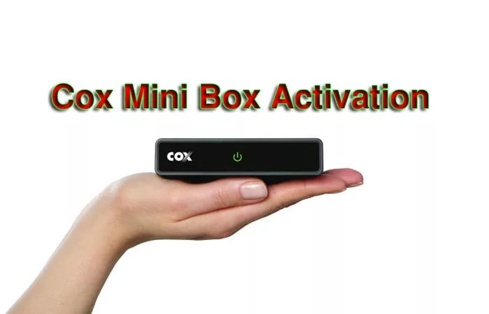 Cox Mini Box Activation