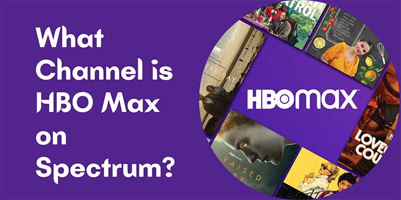 What Channel is HBO Max on Spectrum