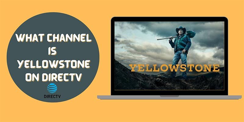 What Channel is Yellowstone on DIRECTV