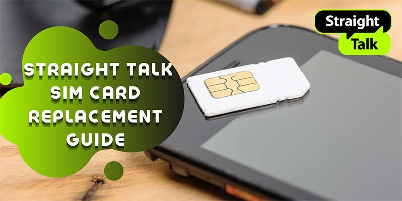 Straight Talk Sim Card Replacement