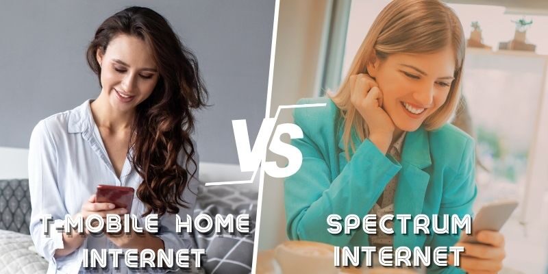 T-Mobile Home Internet vs Spectrum