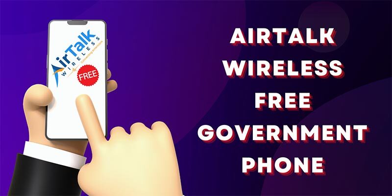 Airtalk Wireless Free Government Phone