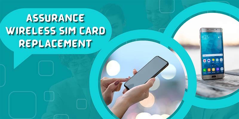 Assurance Wireless Sim Card Replacement