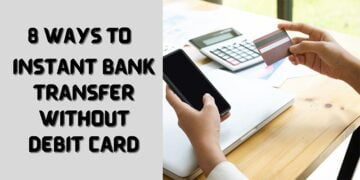 Instant Bank Transfer Without Debit Card