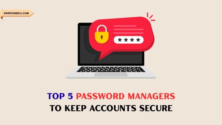 Top 5 Password Managers to Keep Accounts Secure